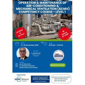 Operation & Maintenance of Air Conditioning & Mechanical Ventilation (ACMV) Competency Course Level 1