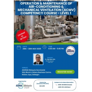 Operation & Maintenance of Air Conditioning & Mechanical Ventilation (ACMV) Competency Course Level 1