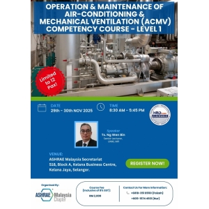 Operation & Maintenance of Air Conditioning & Mechanical Ventilation (ACMV) Competency Course Level 1